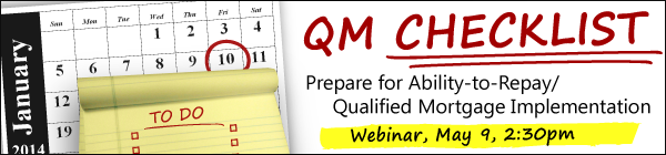 Qualifed Mortgage Checklist - Prepare for Ability to Repay & QM implementation