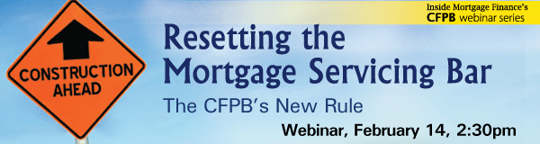 CFPB's Mortgage Servicing Rule webinar 